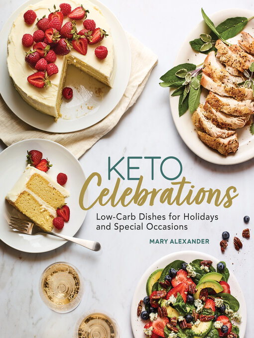 Title details for Keto Celebrations by Mary Alexander - Available